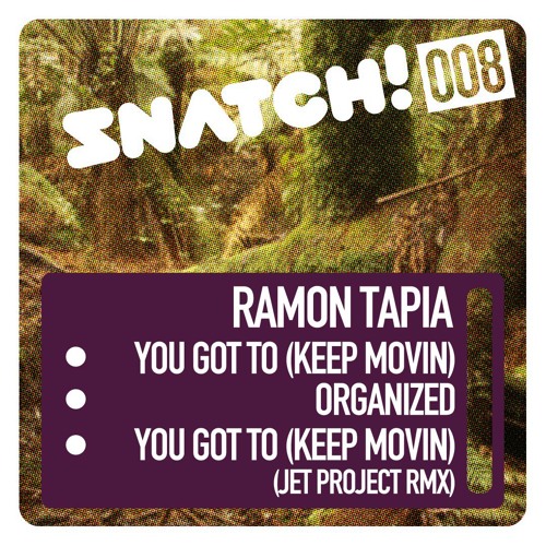 Stream SNATCH008 Insertion - Ramon Tapia [Exclusive Free Download] by  Snatch! Records | Listen online for free on SoundCloud