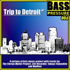 BP004_Trip To Detroit EP_(various artists) OUT on Nov 18th 2010 (Preview)