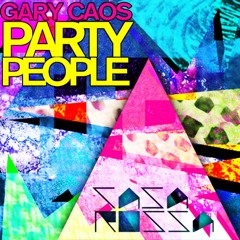 Gary Caos - Party People