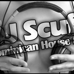 DJ Scuff - Dominican House Mix