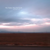 The Tallest Man On Earth - The Dreamer