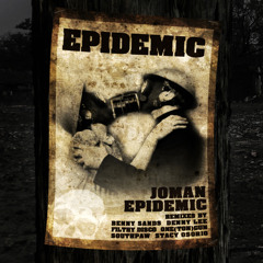 Joman -"Epidemic" (Southpaw remix)