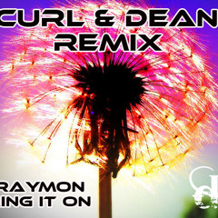 Kraymon - Bring it On (Curl & Dean Remix) (Stayed #1 for 3 weeks)