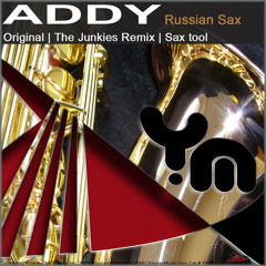 ADDY-RUSSIANSAX-(Original mix) YOUNAN MUSIC  OUT NOW!!