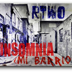 Insomnia (Mi Barrio) RMX Feat. Raw Mah, Negro, Babalu Machete & Nebula