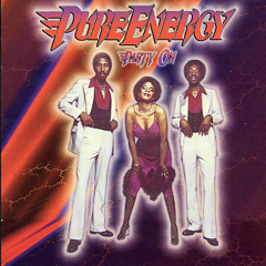 Too Hot - Pure Energy