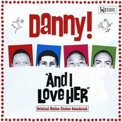 Danny! - After The Love Has Gone