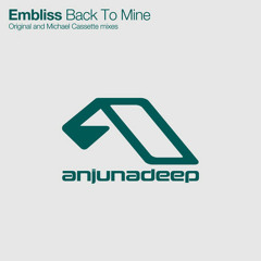 Embliss - Back To Mine (original mix) - Anjunadeep