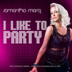 Samantha Marq I Like To Party (99.1 KGGI Dj Rush)