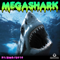 ZIMO - MEGASHARK (ORIGINAL MIX) *OUT NOW ON BEATPORT!