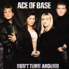 Ace of Base - Don't Turn Around 2009 (Radboy Club Mix)