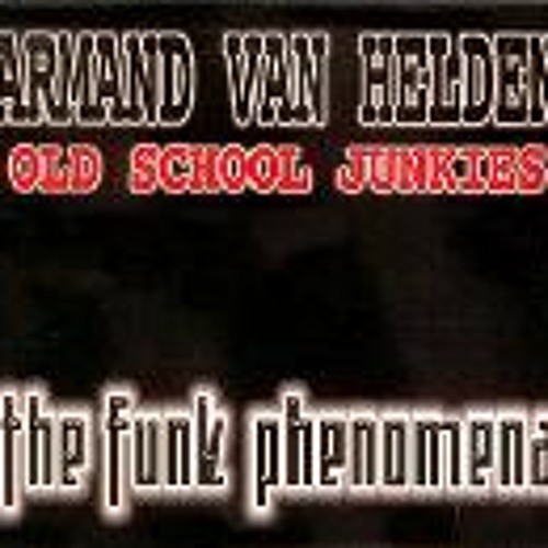 Armand Van Helden "The Funk Phenomena" (Ms. T's Phenomenal Mix)