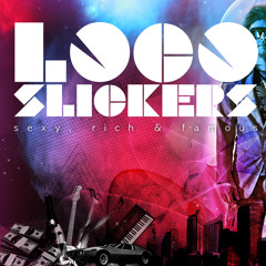 Loco Slickers - Good Shag