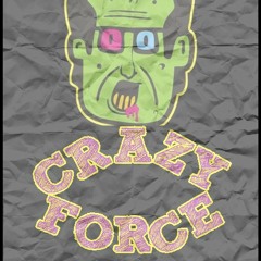 Crazy Force-Inilah Duniaku