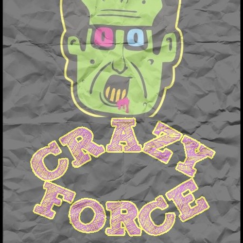 Crazy Force-Inilah Duniaku