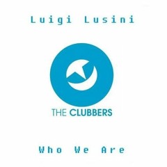 Luigi Lusini - Who We Are (Original Mix) By AyhaM VaN BuureN