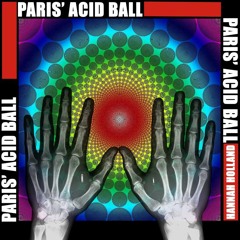 Paris' Acid Ball (Snippet) - Hannah Holland