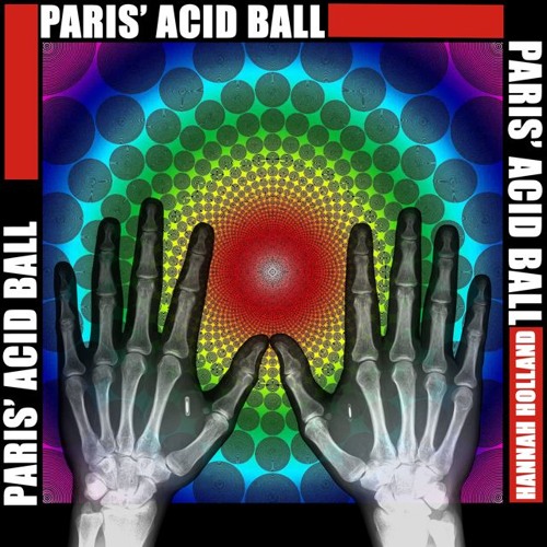 Paris' Acid Ball (Snippet) - Hannah Holland