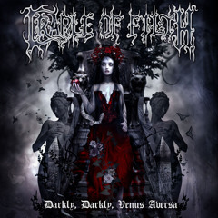 Cradle of Filth - Darkly, Darkly, Venus Aversa (album sampler)
