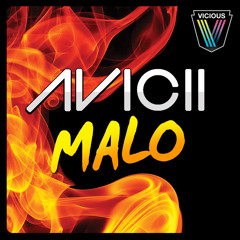 Avicii - Malo (Original Mix)