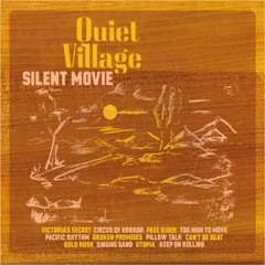 Quiet Village - Pillow Talk