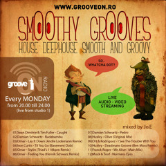 Smoothy Grooves 09 mixed by Jo.E (live @ Groove ON Radio)