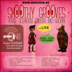 Smoothy Grooves 10 mixed by Miss I (live @ Groove ON Radio)