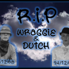 Dutch & Wraggie 2nd Version