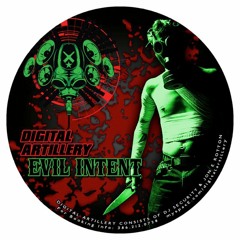 Digital Artillery - Evil Intent