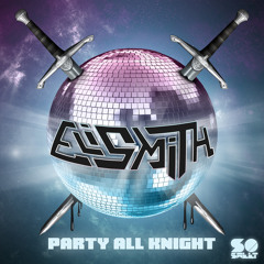 Eli Smith - Party All Knight (DJ Version)