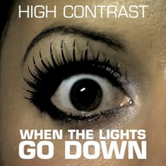 Mashup| High contrast - When the lights go down - Jazzsteptune