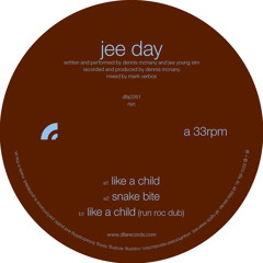 Jee Day - Like A Child (Run Roc Dub)