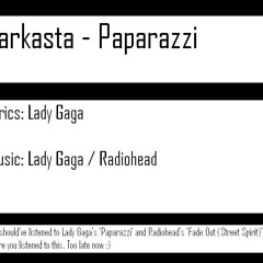 Sarkasta - Paparazzi (Radio Gaga)