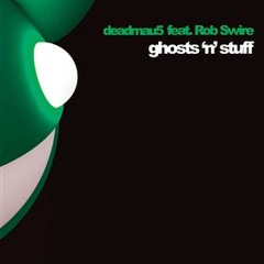 Deadmau5 - Ghosts 'N' Stuff(Sub Focus Remix)