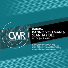 Ranno Vollman, Sean Jay Dee - No Objection (Original Mix) (promo)