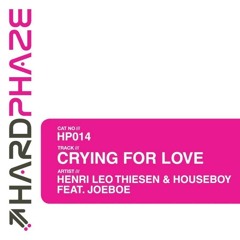 Henri Leo Theisen & Houseboy feat. Joeboe - Crying For Love (Slin Project Vocal Rework)
