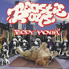 Beastie Boys - Body Movin' (The Finger Remix)