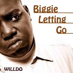 Biggie Letting Go (Notorious B.I.G + Sean Kingston + Eminem + Kingdom Dub)