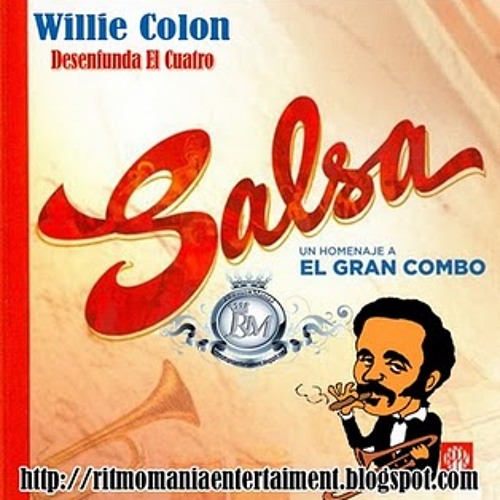 El Gran Combo Ft. Willie Colon - Desenfunda El Cuatro