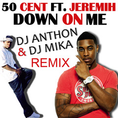 50 cent ft. jeremih - miss fatty Down on me ( dj anthon & dj mika remix )