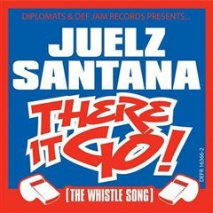 Juelz Santana - There It Go (The Whistle Song) (CliffyyG Bootleg)