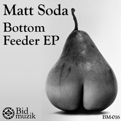 Matt Soda - Broke Motherfunker