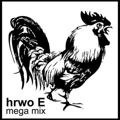 hrwo E - Mega Mix