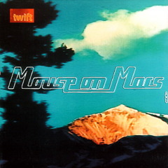 Mouse On Mars - Twift Shoeblade