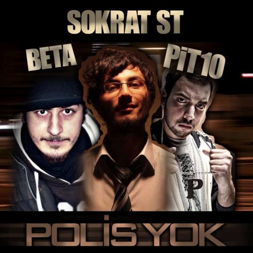 PİT10&BETA&SOKRAT-POLİS YOK.mp3
