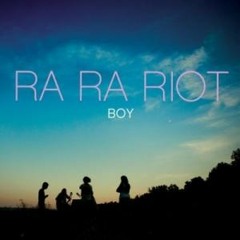 Ra Ra Riot - Boy