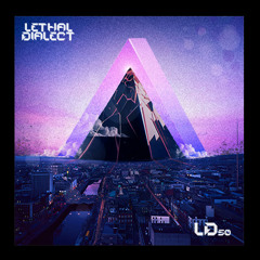 Lethal Dialect - LD50 Album Sampler