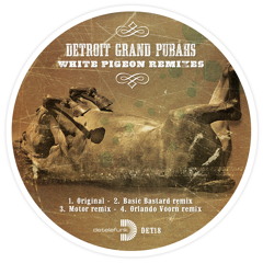 Detroit Grand Pubahs feat. Dave The Hustler "White Pigeon"