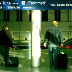 FREMMED - feat. Egern & Søster Esther