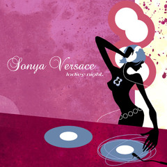 Sonya Versace "Ladies Night" (DJ Mix) [FREE DL]